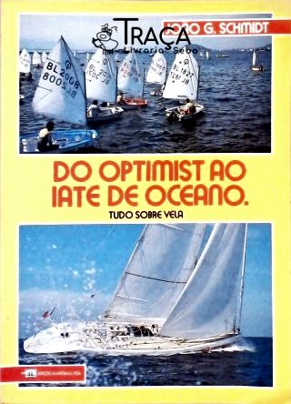 Do Optimist Ao Iate de Oceano