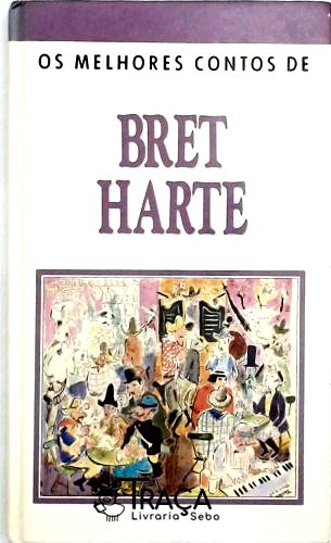 Os Melhores Contos de Bret Harte