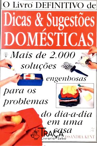 Livro Definitivo de Dicas e Sugestões Domésticas