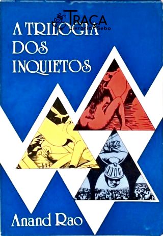 A Trilogia dos Inquietos