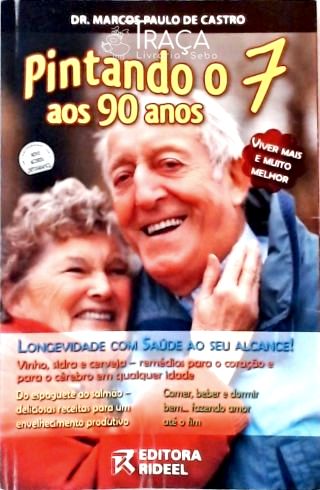 Pintando o Sete Aos 90 Anos
