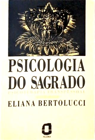 Psicologia Do Sagrado