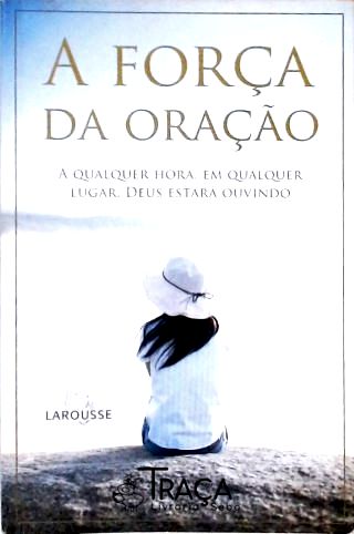 A Força da Oração