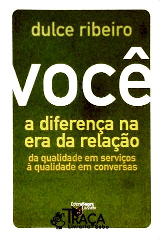 Você - a Diferença Na Era da Relação
