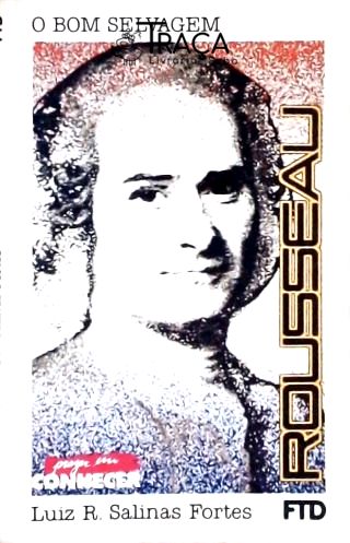 Rousseau - o Bom Selvagem