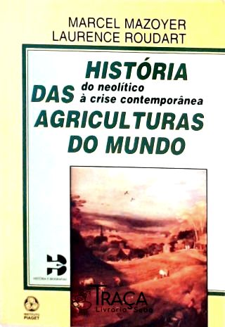 História das Agriculturas do Mundo