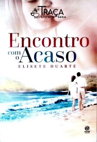 Encontro com o Acaso
