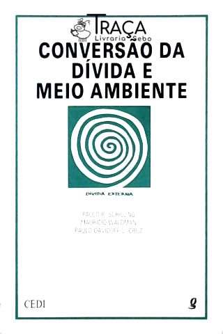 Conversão da Dívida e Meio Ambiente