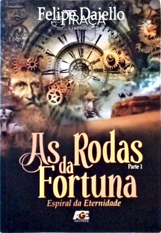 As Rodas Da Fortuna - Vol. 1
