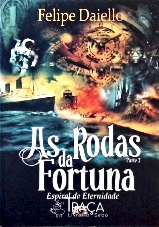 As Rodas Da Fortuna - Vol. 2