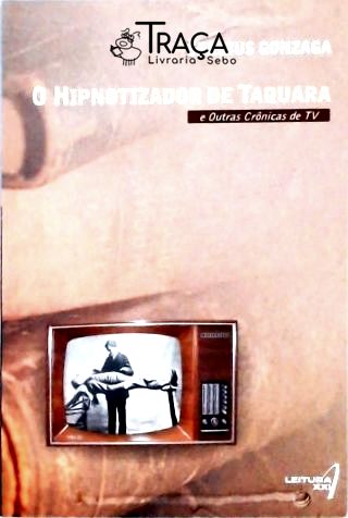 O Hipnotizador De Taquara