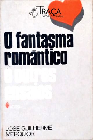 O Fantasma Romântico