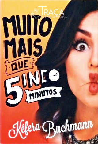 Muito Mais Que 5 Minutos