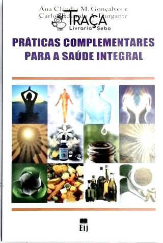 Práticas Complementares para a Saúde Integral