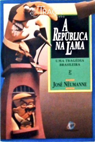 A República Na Lama
