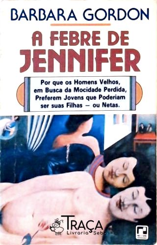 A Febre de Jennifer