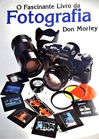 O Fascinante Livro da Fotografia