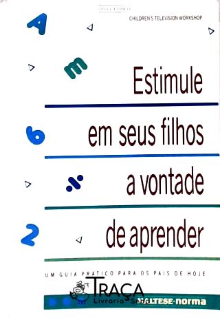 Estimule em Seus Filhos a Vontade de Aprender