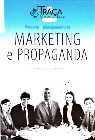 Pesquisa e Planejamento de Marketing e Propaganda
