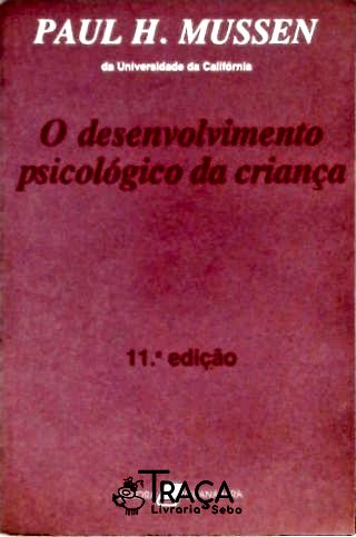 O Desenvolvimento Psicológico da Criança