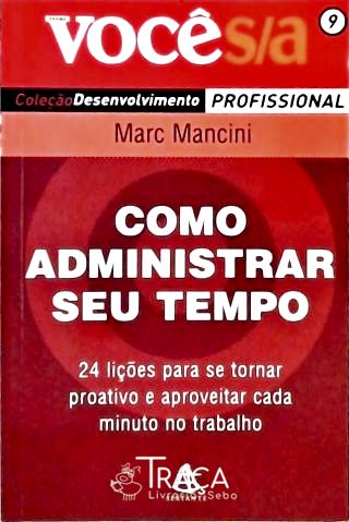 Como Administrar Seu Tempo