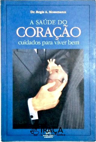 A Saúde do Coração