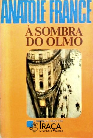 À Sombra do Olmo