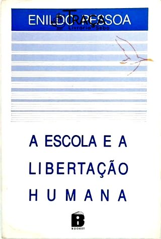 A Escola e a Libertação Humana