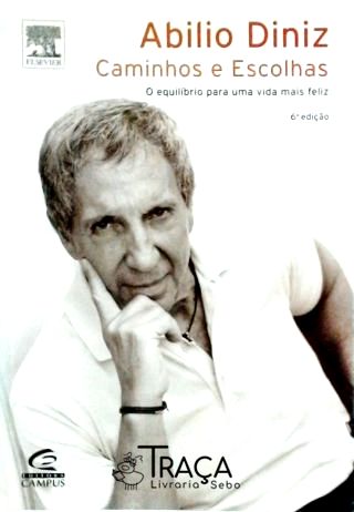 Caminhos e Escolhas