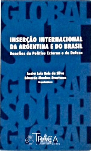 Inserção Internacional Da Argentina E Do Brasil