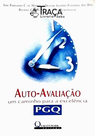 Auto-avaliação - Um Caminho para a Excelência