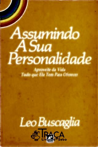 Assumindo a Sua Personalidade