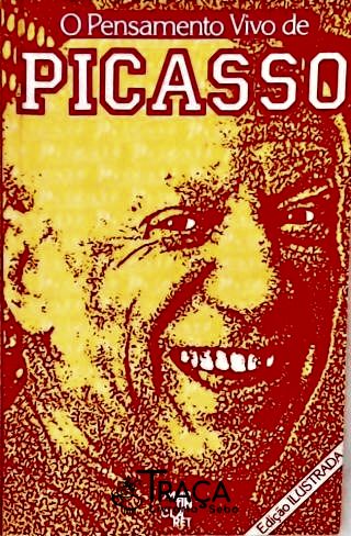 O Pensamento Vivo de Picasso