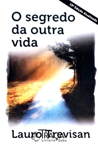O Segredo da Outra Vida