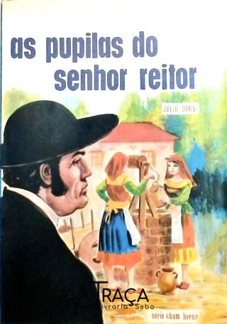 As Pupilas do Senhor Reitor