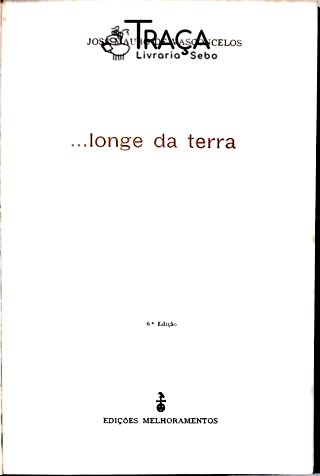 ... Longe da Terra