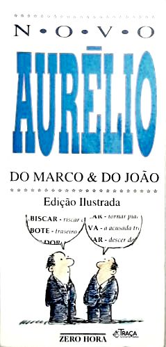 Novo Aurélio do Marco e do João