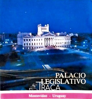 Palacio Legislativo - Montevideo