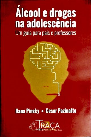 Álcool e Drogas na adolescência