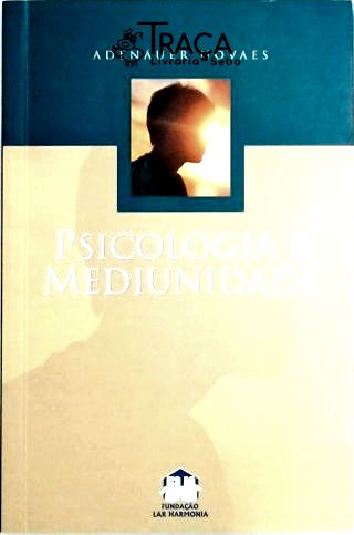 Psicologia e Mediunidade