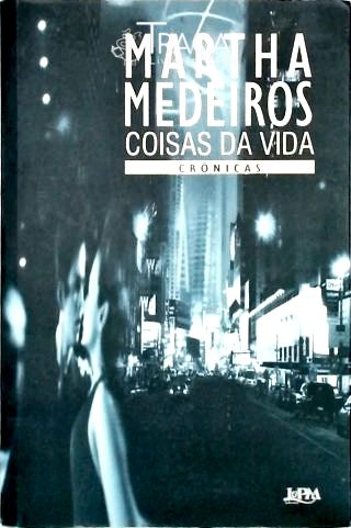 Coisas Da Vida - Crônicas