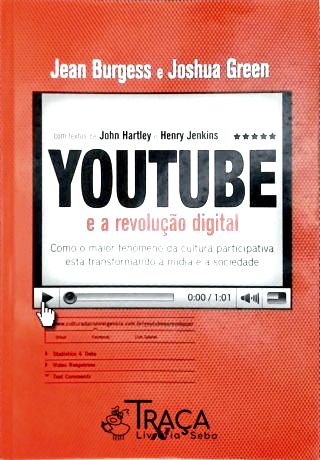 Youtube e a Revolução Digital