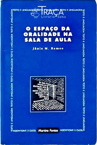 O Espaço da Oralidade Na Sala de Aula