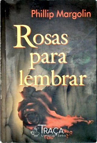 Rosas Para Lembrar
