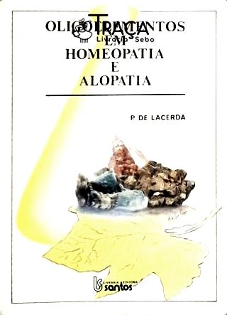 Oligoelementos em Homeopatia e Alopatia