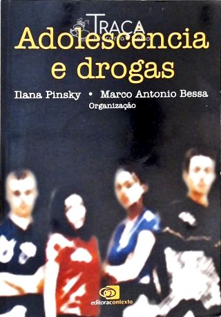 Adolêscencia e Drogas