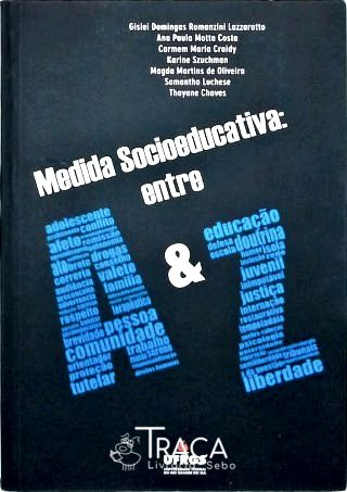 Medida Socioeducativa - Entre A E Z