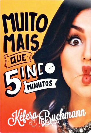 Muito Mais Que 5 Minutos