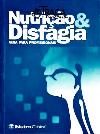 Nutrição & Disfagia