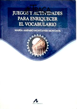 Juegos Y Actividades para Enriquecer El Vocabulario